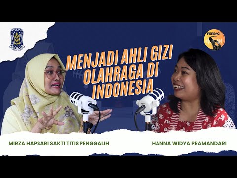 Seperti Apa Menjadi Ahli Gizi Olahraga di Indonesia? | PERSAGI Kabupaten Pidie PODCAST Eps. 12